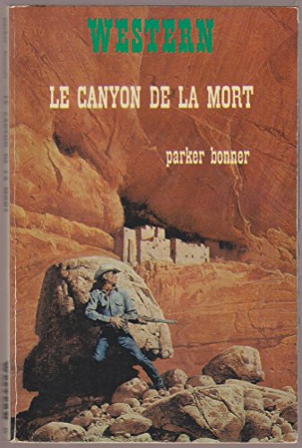 Stock image for Le Canyon de la mort. for sale by Ammareal