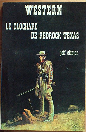 Stock image for Le Clochard de Redrock, Texas for sale by Librairie Th  la page