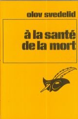 Stock image for  la sant de la mort (Le Masque) for sale by medimops