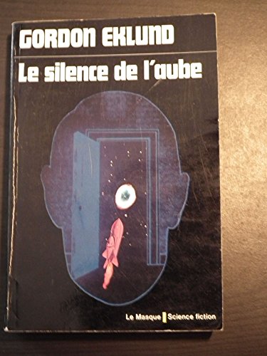 Le silence de l'aube (9782702403334) by [???]