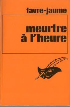 Imagen de archivo de Meurtre  l'heure a la venta por Librairie Th  la page