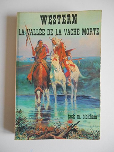 9782702403594: La Valle de la Vache Morte (Western)