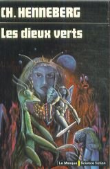 Stock image for Les dieux verts for sale by A TOUT LIVRE