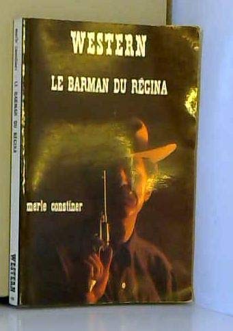 9782702404744: LE BARMAN DU REGINA (Short-Tigger Man)