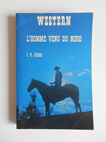 Beispielbild fr L'Homme venu du Nord (Western) zum Verkauf von Ammareal