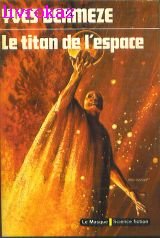 9782702405499: Le Titan de l'espace