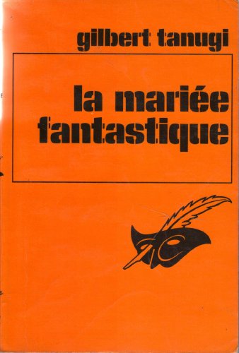 9782702406267: La marie fantastique -Le Masque