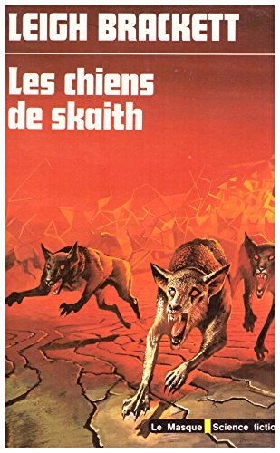 Stock image for Les chiens de Skaith for sale by A TOUT LIVRE