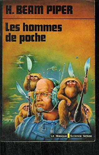 Les hommes de poche (9782702406533) by H. Beam Piper