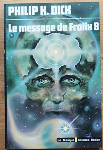 9782702408131: Le Message de Frolix 8