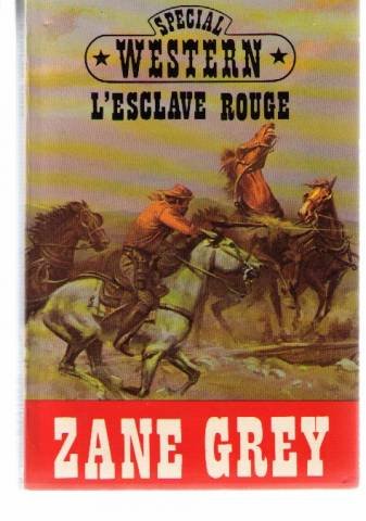 9782702408506: L'Esclave rouge: Recueil de nouvelles (Western)
