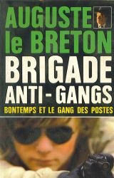 Stock image for Brigade anti-gangs Bontemps et le gang des postes for sale by Librairie Th  la page