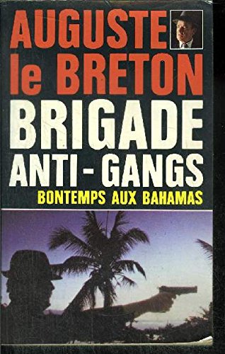Stock image for Brigade anti-gangs Bontemps au bahamas for sale by Librairie Th  la page