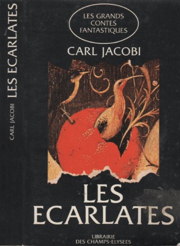 Les ecarlates (9782702410813) by Jacobi, Carl