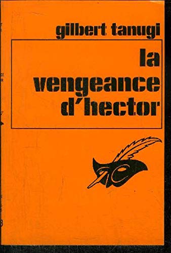 Beispielbild fr La Vengeance d'Hector zum Verkauf von Ammareal