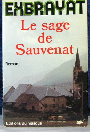 Beispielbild fr LE SAGE DE SAUVENAT zum Verkauf von LeLivreVert