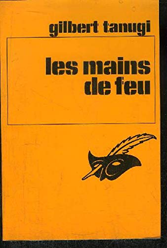 Imagen de archivo de Les Mains de feu (Le Masque) a la venta por Librairie Th  la page