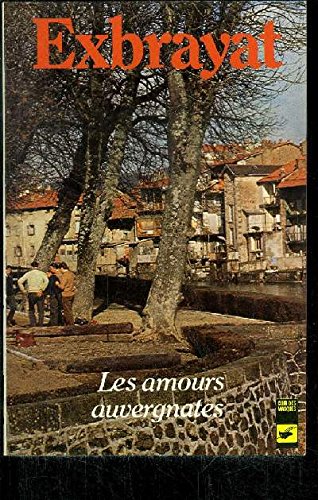 Stock image for Les Amours auvergnates for sale by Mli-Mlo et les Editions LCDA