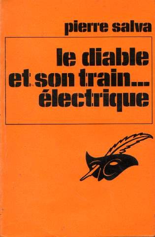 Imagen de archivo de Le Diable et son train lectrique a la venta por Librairie Th  la page