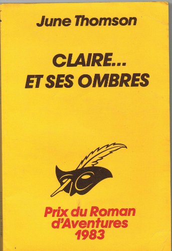 Beispielbild fr Claire et ses ombres zum Verkauf von Librairie Th  la page