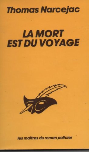 Stock image for LA MORT EST DU VOYAGE for sale by Librairie Th  la page