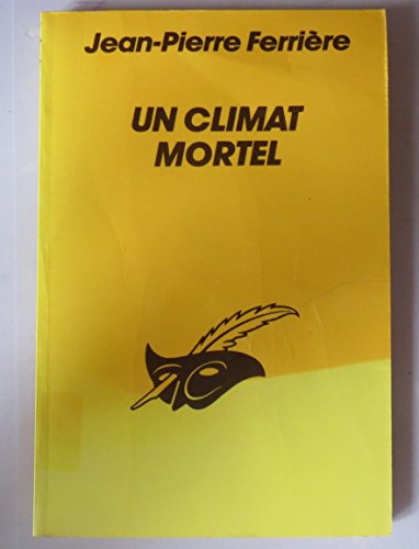 Stock image for Un climat mortel for sale by Librairie Th  la page