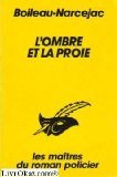 Beispielbild fr L'Ombre et la proie zum Verkauf von Ammareal