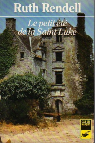 Beispielbild fr Le petit ete de la saint-Luke (Club des Masques) zum Verkauf von WorldofBooks