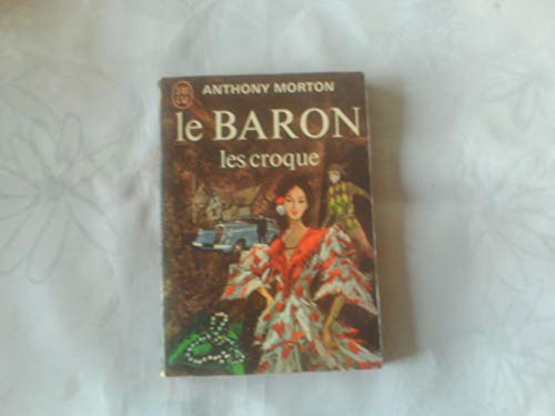 Beispielbild fr Le baron les croque zum Verkauf von ThriftBooks-Atlanta