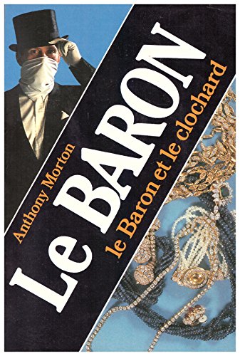 9782702416280: LE BARON ET LE CLOCHARD