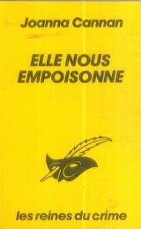 Stock image for Elle nous empoisonne - Joanna Cannan for sale by Book Hmisphres
