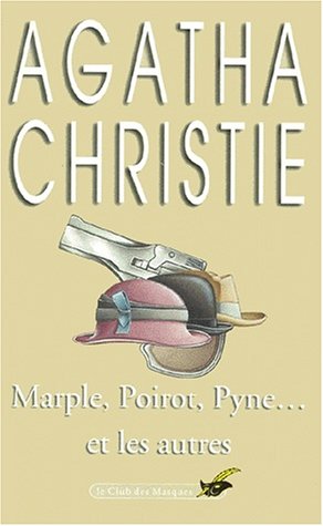 Marple, Poirot, Pyne-- et les autres (9782702417867) by Agatha Christie