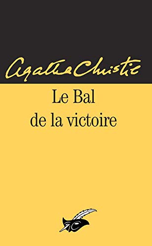 Beispielbild fr Le bal de la victoire zum Verkauf von Ammareal