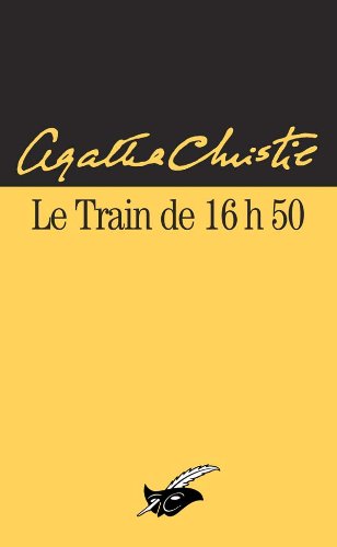 Stock image for Le Train de 16h50 Christie, Agatha et Girard, Pierre for sale by BIBLIO-NET