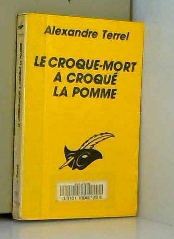 Imagen de archivo de Le Croque-mort a croqu la pomme a la venta por Ammareal