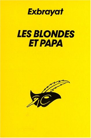 9782702419267: Les Blondes et papa