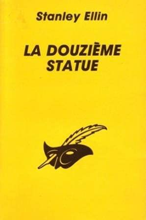La douziÃ¨me statue (9782702419335) by Stanley Ellin