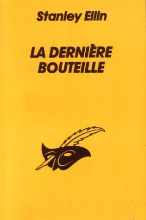 9782702419342: La Dernire bouteille: Recueil de nouvelles