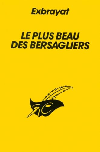 Stock image for Le plus beau des bersagliers for sale by Frederic Delbos