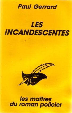 Beispielbild fr Les incandescentes zum Verkauf von Ammareal