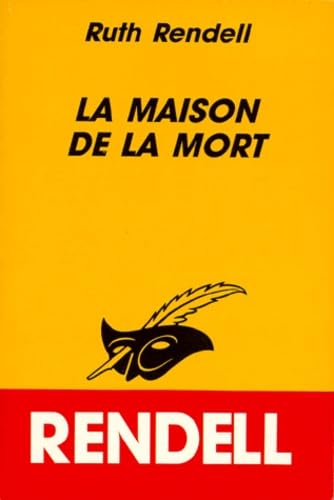 La maison de la mort (9782702420225) by Rendell, Ruth