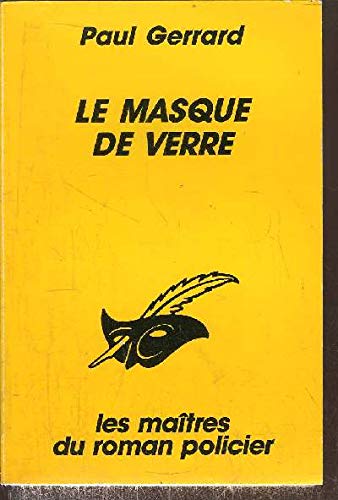 Stock image for LE MASQUE DE VERRE for sale by LeLivreVert
