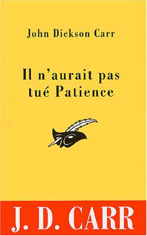 Stock image for Il n'aurait pas tu� Patience for sale by Wonder Book