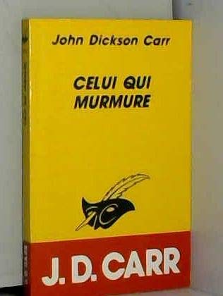 Stock image for CELUI QUI MURMURE (Masque Jaune, 2012) (French Edition) for sale by ThriftBooks-Atlanta