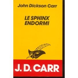 Le sphinx endormi (9782702420737) by Carr-J. D