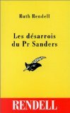 Les dÃ©sarrois du Pr Sanders (9782702421246) by Rendell, Ruth