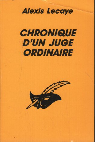 Beispielbild fr Chronique d'un juge ordinaire zum Verkauf von Ammareal