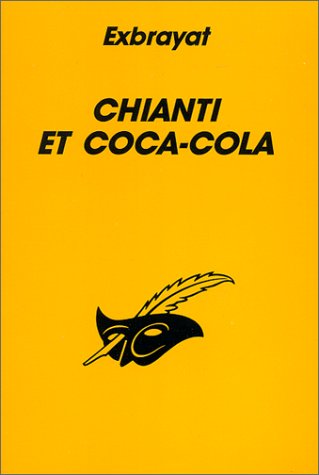 9782702421598: Chianti Et Coca-Cola