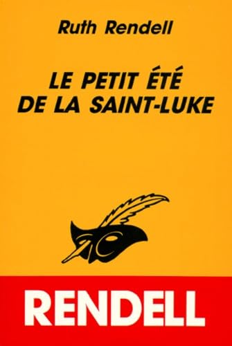 Le petit ete de la saint-Luke (9782702421789) by Rendell, Ruth