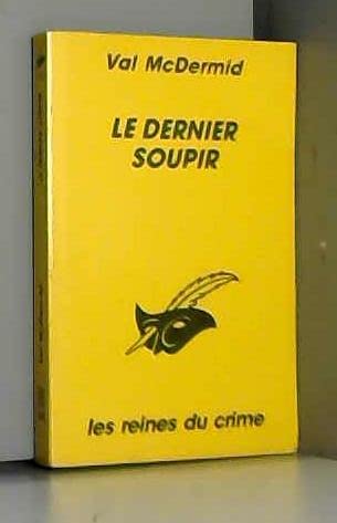 Le dernier soupir (9782702424131) by McDermid, Val